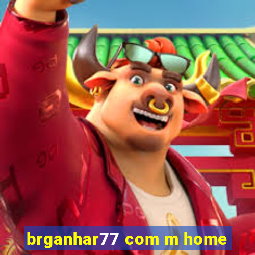 brganhar77 com m home